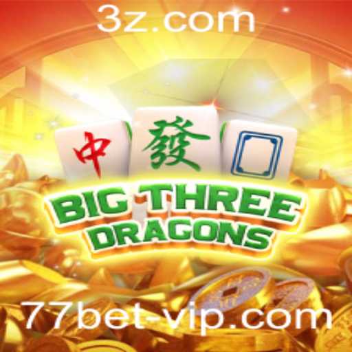 Descubra o Mundo de BigThreeDragons e Aventure-se com 77bet