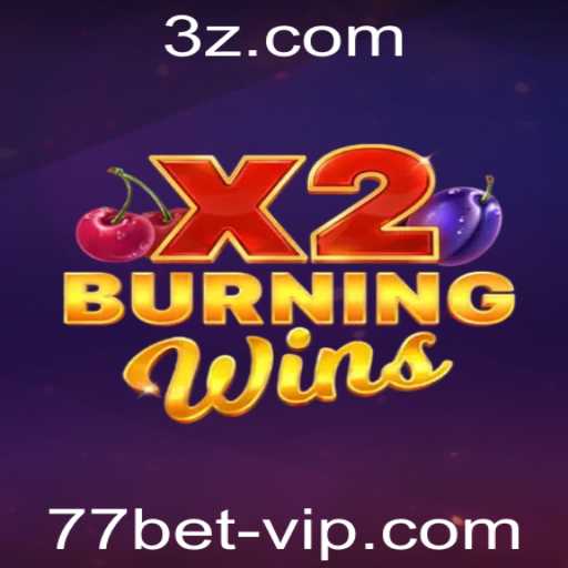 Desvendando o Fascínio do Jogo BurningWinsX2 na Plataforma 77bet